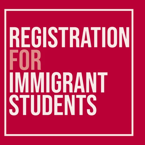 Registration for Immigrant Students