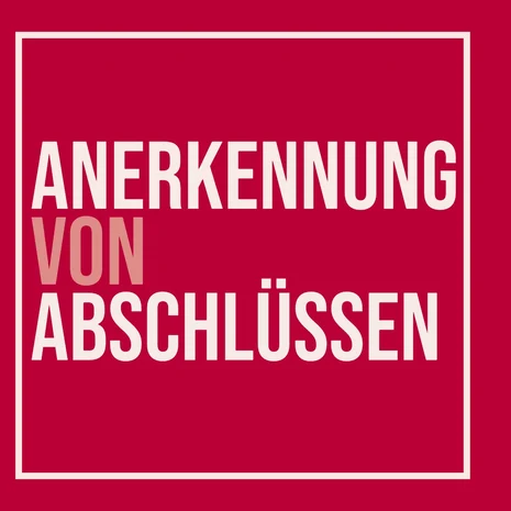 Anerkennung von Abschlüssen